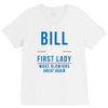 bill for first lady make blowjobs great again V-Neck Tee