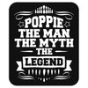 Poppie The Man The Myth The Legend Mousepad