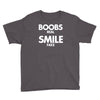 boobs real smile fake Youth Tee