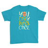 you only punch once Youth Tee