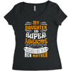 My Daughter Is Super Awesome Her Mother Women's Triblend Scoop T-shirt
