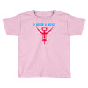 i need a hug Toddler T-shirt