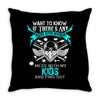 Want To Know If There Is L fe After Death Mess With My Kids And Find O Throw Pillow
