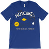 hotcakes T-Shirt