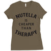 nutella is cheaper than therapy Ladies Fitted T-Shirt