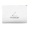 im acute girl Accessory Pouches