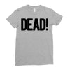dead Ladies Fitted T-Shirt