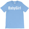 babygirl T-Shirt