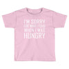 hungry apology Toddler T-shirt