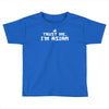 trust me, i'm asian Toddler T-shirt