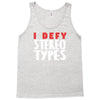 i defy stereotypes Tank Top