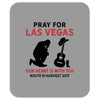 Pray for Las Vegas, Route 91 Harvest 2017 Mousepad