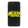 Trust Me , I'm A Jedi Master iPhone 7 Plus Case