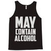 may contain alcohol (2) Tank Top