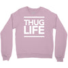 thug life Crewneck Sweatshirt