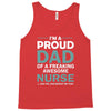 i'm a proud dad of freaking awesome nurse Tank Top