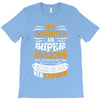 My Daughter Is Super Awesome Her Stepmom T-Shirt