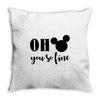 OH You Are so Fine Throw Pillow