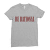 be rational Ladies Fitted T-Shirt