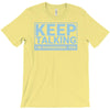 keep talking i m diagnosing you T-Shirt