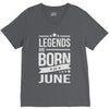 legends are born in june V-Neck Tee