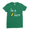 be a hero logo white Ladies Fitted T-Shirt