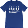 choose your weapon T-Shirt
