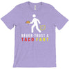 i never trust taco fart T-Shirt