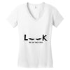Look Me in The Eyes Women's V-Neck T-Shirt