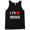 i f'n heart  mondays girls Tank Top