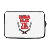 gonna make you bleed Laptop sleeve