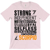 Strong Independent Motivated Scorpio T-Shirt
