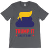 trump it like its hot T-Shirt