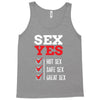 SEX YES HOT SEX SAFE SEX GREAT SEX Tank Top