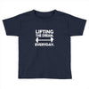 lifting the dream everyday Toddler T-shirt