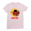 mad bull Ladies Fitted T-Shirt
