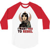 i want you to rebel 3/4 Sleeve Shirt