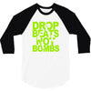 dub step drop beats not bombs black light skrillex ink hiphop dance 3/4 Sleeve Shirt