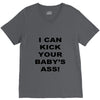 i can kick your babys ass V-Neck Tee