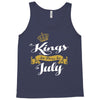 kings are born in july Tank Top
