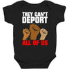 they cant deport all of us Baby Bodysuit