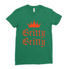 gritty gritty Ladies Fitted T-Shirt
