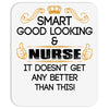 smart good looking nurse doesnt get better this Mousepad