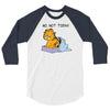 No, Not Today 3/4 Sleeve Shirt