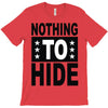 nothing to hide T-Shirt