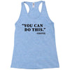 you can do this coffee Racerback Tank