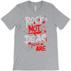 rock's not dead you are T-Shirt
