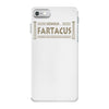 behold fartacus fart humorous iPhone 7 Case