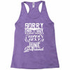 This Guy Is Taken By A Super Sexy June Girlfriend Racerback Tank