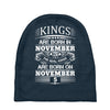 Real Kings Are Born On November 5 Baby Beanies